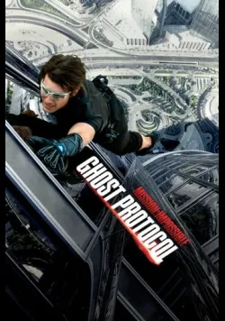 Постер «Місія: Нездійсненна 4 – Протокол Фантом» (2011)