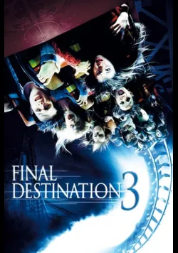 Постер «Пункт призначення 3» (2006)